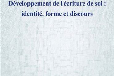 Nouveau Volume sur l’écriture de soi des écrivains en cure analytique